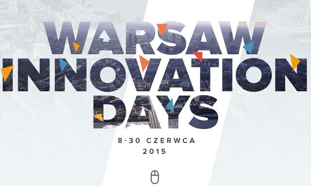 Warsaw Innovation Days już od 8 czerwca
