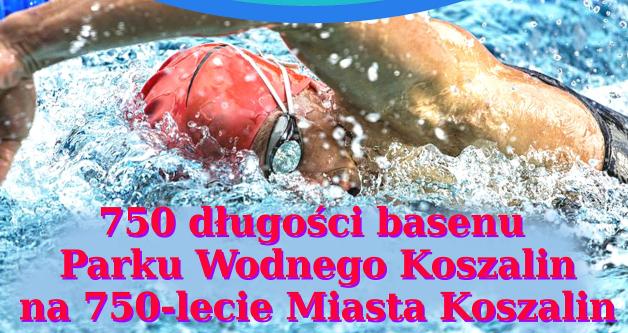 Maraton Pływacki na 750-lecia Miasta Koszalin w Parku Wodnym Koszalin